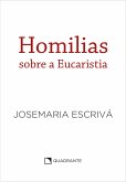 Homilias sobre a Eucaristia (eBook, ePUB) Homilias sobre a Eucaristia (eBook, ePUB)