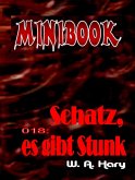 MINIBOOK 018: Schatz, es gibt Stunk (eBook, ePUB) MINIBOOK 018: Schatz, es gibt Stunk (eBook, ePUB)