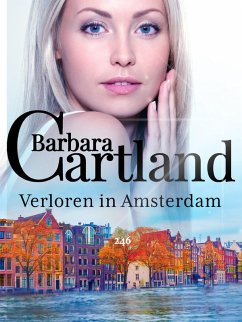 Verloren in Amsterdam (eBook, ePUB) - Cartland, Barbara