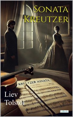 Sonata a Kreutzer (eBook, ePUB) Cover Sonata a Kreutzer (eBook, ePUB)