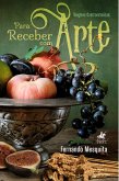 Para receber com Arte (eBook, ePUB)