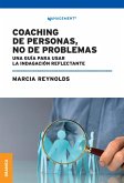 Coaching De Personas, No De Problemas (eBook, ePUB) Coaching De Personas, No De Problemas (eBook, ePUB)