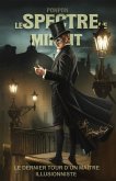 Le Spectre de Minuit : Le dernier tour d'un maître illusionniste (eBook, ePUB)