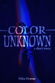 Color Unknown (eBook, ePUB)