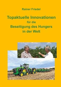 Topaktuelle Innovationen für eine zukunftsfähige Agro-Food-Branche (eBook, ePUB) - Friedel, Rainer