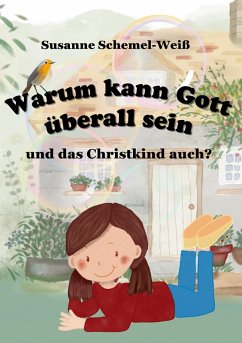 Warum kann Gott überall sein (eBook, ePUB)