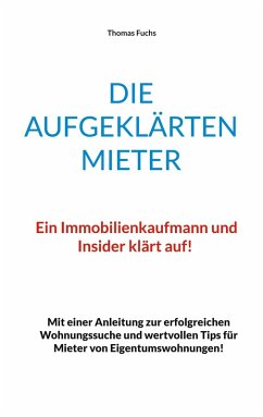 Die aufgeklärten Mieter (eBook, ePUB) Die aufgeklärten Mieter (eBook, ePUB)