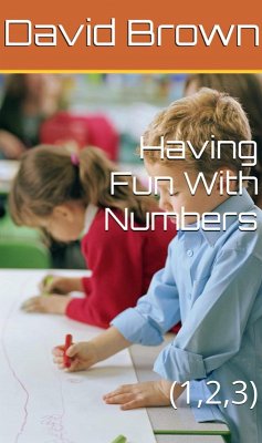 Cover Having Fun With Numbers (1,2,3) (eBook, ePUB)