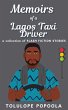 Memoirs of a Lagos Taxi Driver (Lagos... - Bild 1