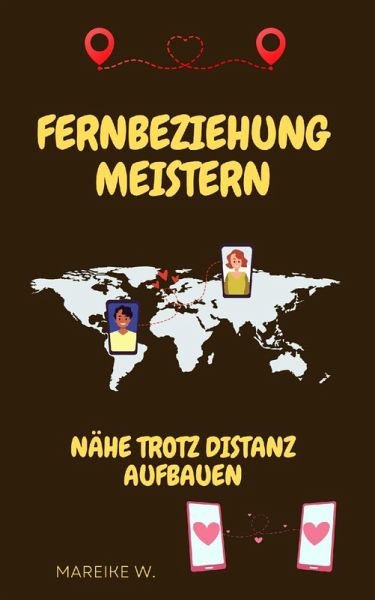 Fernbeziehung meistern (eBook, ePUB) Fernbeziehung meistern (eBook, ePUB)