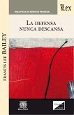 La defensa nunca descansa (eBook, PDF)