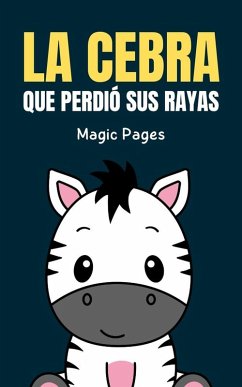 Cover La Cebra que Perdió sus Rayas (Creative Garden, #1) (eBook, ePUB)