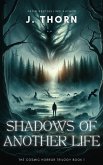 Shadows of Another Life (Cosmic Horror) (eBook, ePUB)