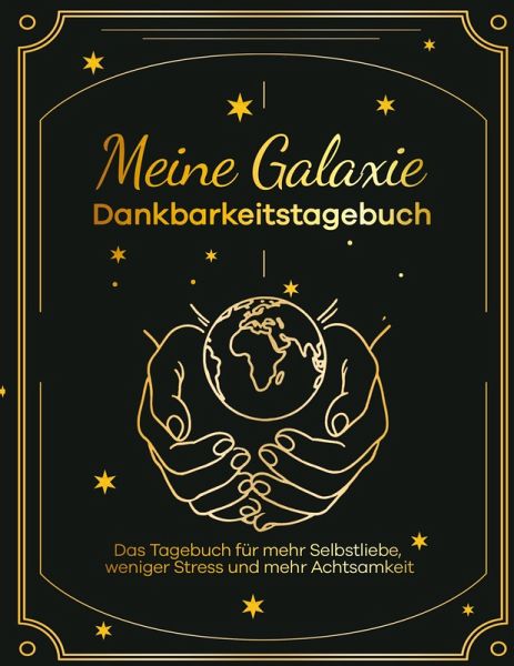 Meine Galaxie - Dankbarkeitstagebuch / Journal
