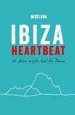 IBIZA HEARTBEAT IBIZA HEARTBEAT