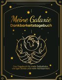 Meine Galaxie - Dankbarkeitstagebuch / Journal