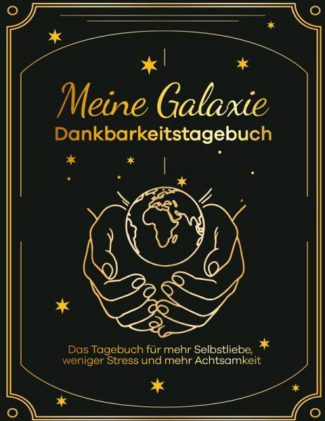 Meine Galaxie - Dankbarkeitstagebuch / Journal
