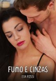 Fumo e Cinzas Fumo e Cinzas