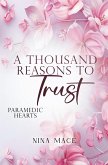 A Thousand Reasons To Trust A Thousand Reasons To Trust