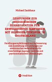 Leistungen zur medizinischen Rehabilitation für erwerbstätige Menschen mit Asperger-Syndrom in Deutschland Leistungen zur medizinischen Rehabilitation für erwerbstätige Menschen mit Asperger-Syndrom in Deutschland