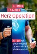 Kleiner Ratgeber Herz-Operation - Bild 1