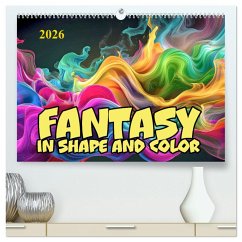 Fantasy in shape and color (High Quality Premium Wall Calendar 2026 DIN A2 landscape),CALVENDO 12 Month Wall Calendar Fantasy in shape and color (High Quality Premium Wall Calendar 2026 DIN A2 landscape),CALVENDO 12 Month Wall Calendar