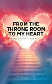 From the Throne Room to My Heart (eBook, ePUB)