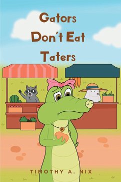 Cover Gators Don't Eat Taters (eBook, ePUB)