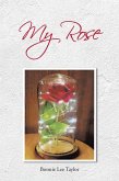 My Rose (eBook, ePUB)
