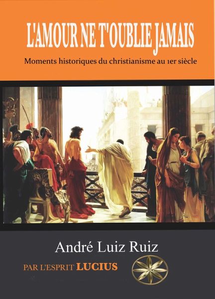 L'AMOUR NE T'OUBLIE JAMAIS (eBook, ePUB)