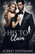 His to Claim (eBook, ePUB) - Bild 1
