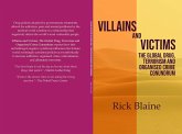 Villains and Victims (The Global Drug, Terrorism and Organised Crime Conundrum, #3) (eBook, ePUB)