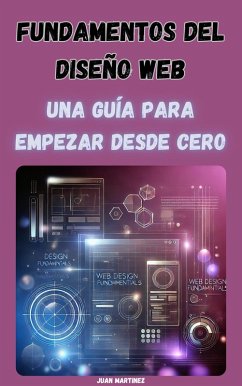 Cover Fundamentos del Diseño Web: Una Guía para Empezar desde Cero (eBook, ePUB)