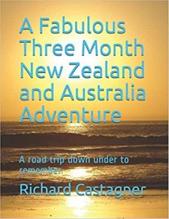 Cover A Fabulous Three Month New Zealand and Australia Adventure (The Road Trip Series, #5) (eBook, ePUB)