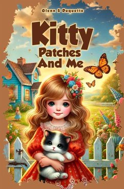 Kitty Patches and Me (eBook, ePUB) - Duquette, Glenn S.