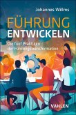 Führung entwickeln Führung entwickeln