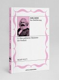 Karl Marx zur Einführung: II. Eine politische Ökonomie der Freiheit Karl Marx zur Einführung: II. Eine politische Ökonomie der Freiheit