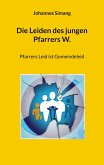 Die Leiden des jungen Pfarrers W. Die Leiden des jungen Pfarrers W.
