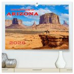Unterwegs in ARIZONA (hochwertiger Premium Wandkalender 2026 DIN A2 quer), Kunstdruck in Hochglanz Unterwegs in ARIZONA (hochwertiger Premium Wandkalender 2026 DIN A2 quer), Kunstdruck in Hochglanz