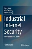 Industrial Internet Security Industrial Internet Security