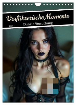 Verführerische Momente - Dunkle Versuchung (Wandkalender 2026 DIN A4 hoch), CALVENDO Monatskalender - Calvendo;pixs:sell