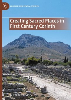 Cover Creating Sacred Places in First Century Corinth