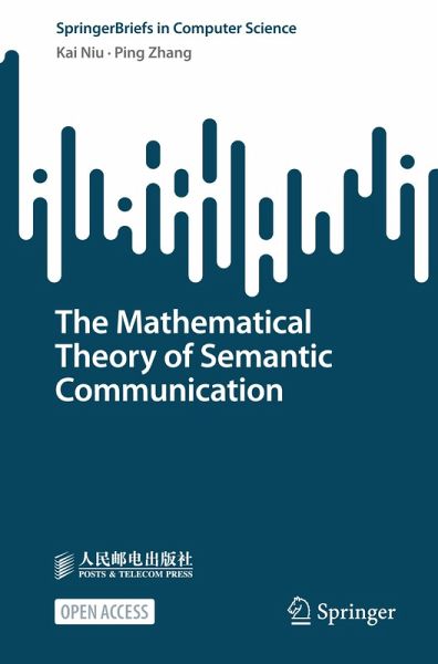 The Mathematical Theory of Semantic Communication The Mathematical Theory of Semantic Communication