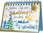 Jeden Tag ein Schutzengel für dich