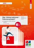 Der Unternehmerführerschein (R) - Entrepreneur's Skills Certificate, Modul A + E-Book Der Unternehmerführerschein (R) - Entrepreneur's Skills Certificate, Modul A + E-Book