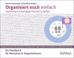 Organisiert euch einfach Organisiert euch einfach