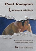 Paul Gauguin. 2 unknown paintings