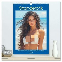 Cover Stranderotik. Heißer Sommer und schöne Frauen am Meer (hochwertiger Premium Wandkalender 2026 DIN A2 hoch), Kunstdruck in Hochglanz