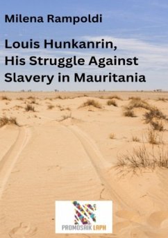 Cover Louis Hunkanrin, His Struggle Against Slavery in Mauritania