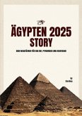 Ägypten 2025 I Dein Reiseführer für Kultur, Pyramiden und Abenteuer Ägypten 2025 I Dein Reiseführer für Kultur, Pyramiden und Abenteuer